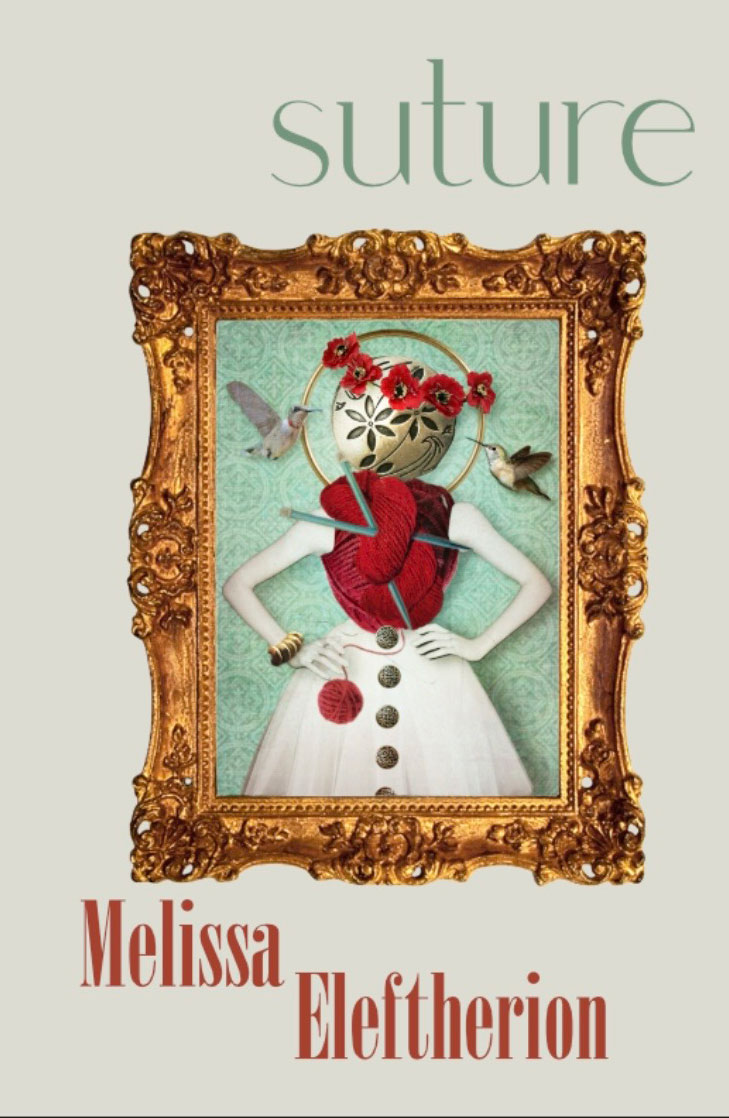 Suture, by Melissa Eleftherion